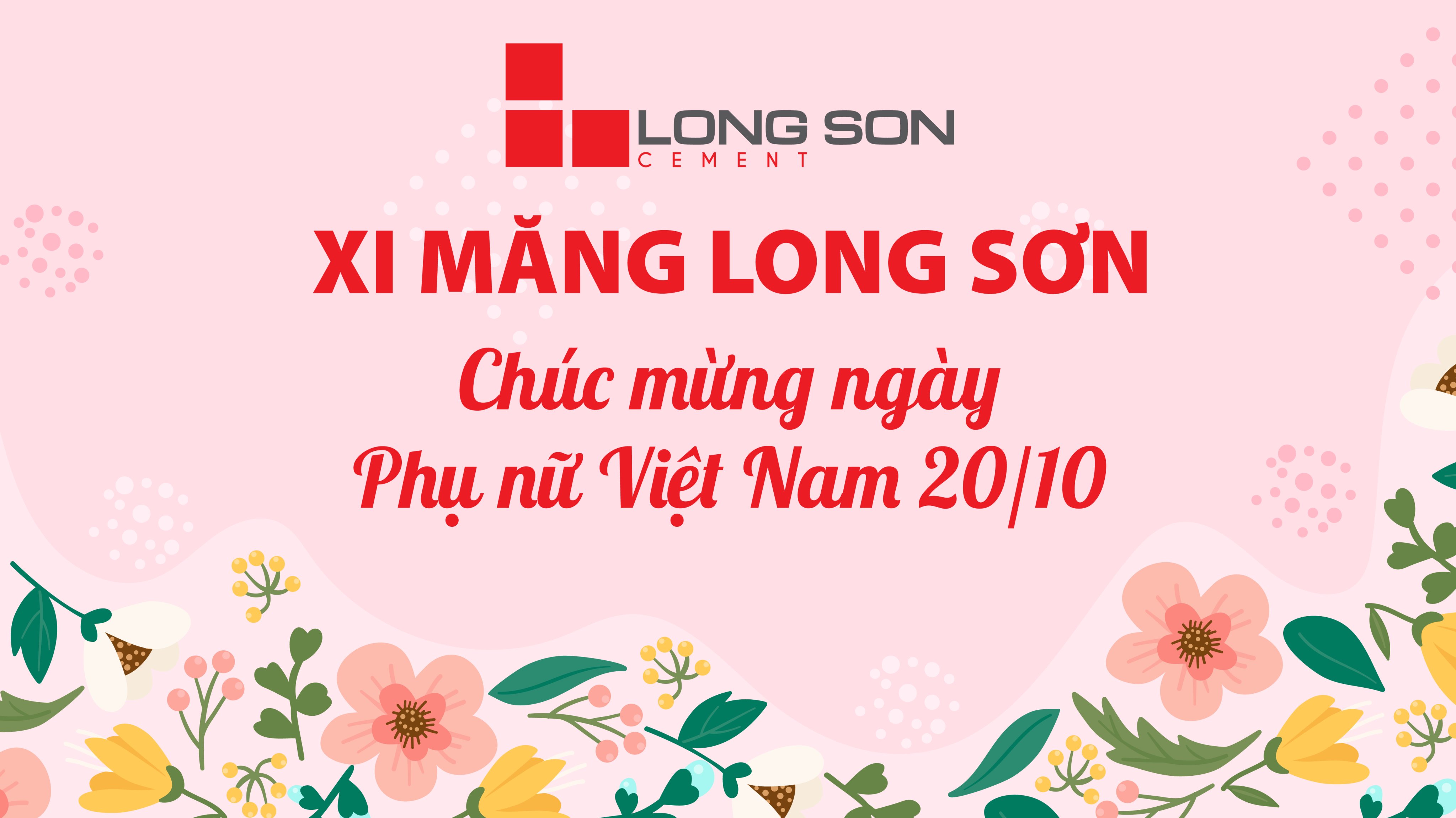 Công ty Xi măng Long Sơn – Chúc mừng ngày phụ nữ Việt Nam 20/10.