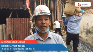 Phóng sự công trình sử dụng xi măng Long Sơn tại Thanh Hóa ngày 13/01/2022