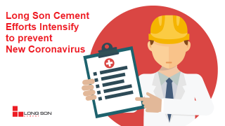 Long Son Cement – Efforts Intensify to prevent New Coronavirus
