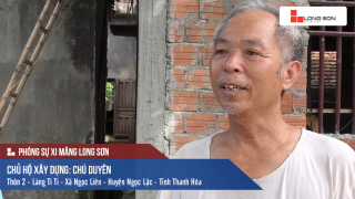 Phóng sự: Công trình sử dụng Xi măng Long Sơn tại Ngọc Lặc, Thanh Hóa 12/06/2017