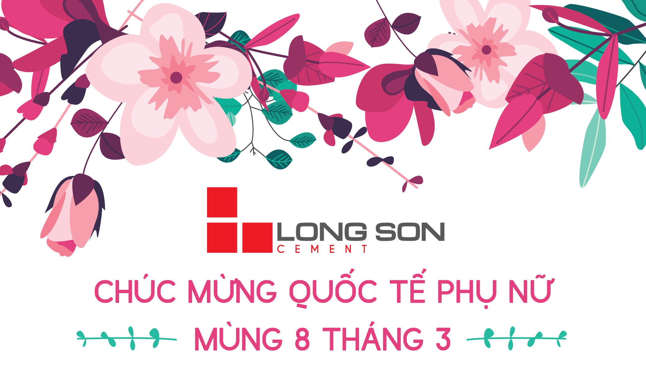 Xi măng Long Sơn – Chúc mừng ngày Quốc tế Phụ nữ 08/03.