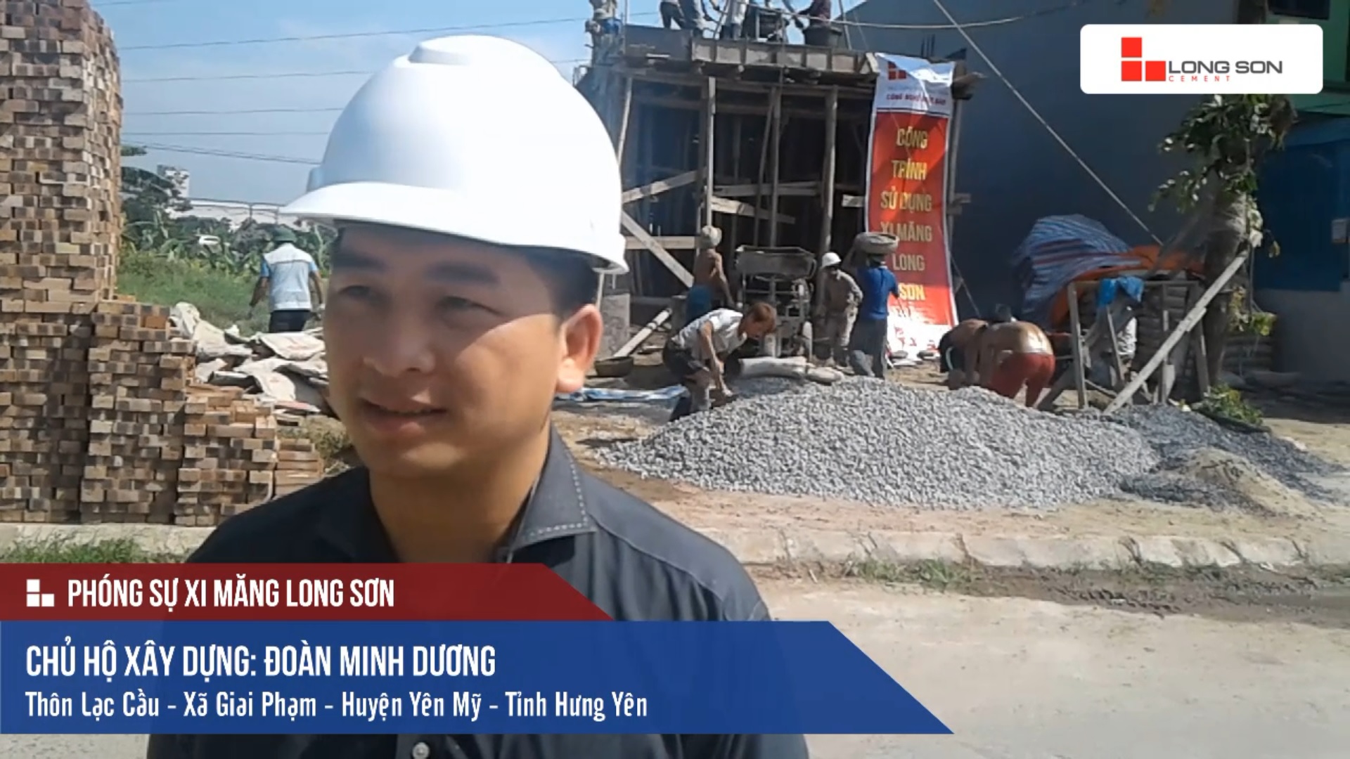 Phóng sự công trình sử dụng Xi măng Long Sơn tại Hưng Yên ngày 15.05.2018