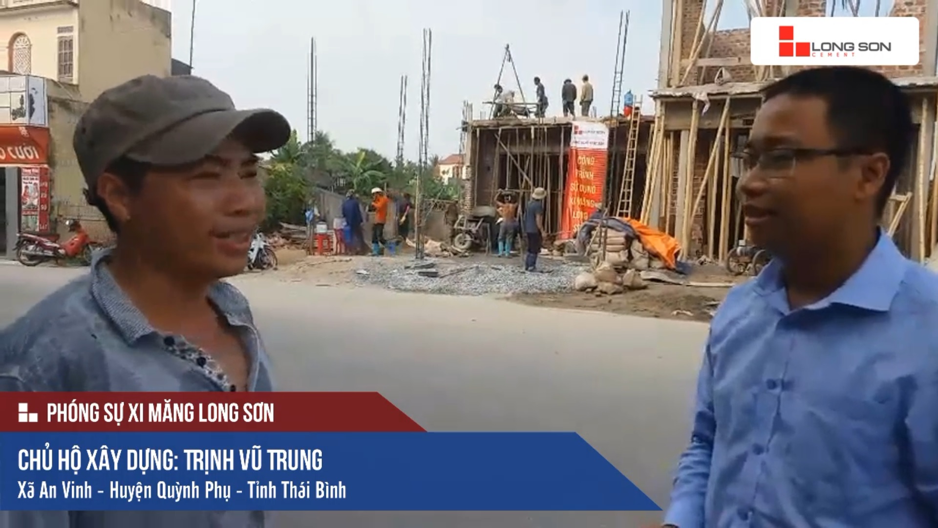 Phóng sự công trình sử dụng Xi măng Long Sơn tại Thái Bình 07.06.2018