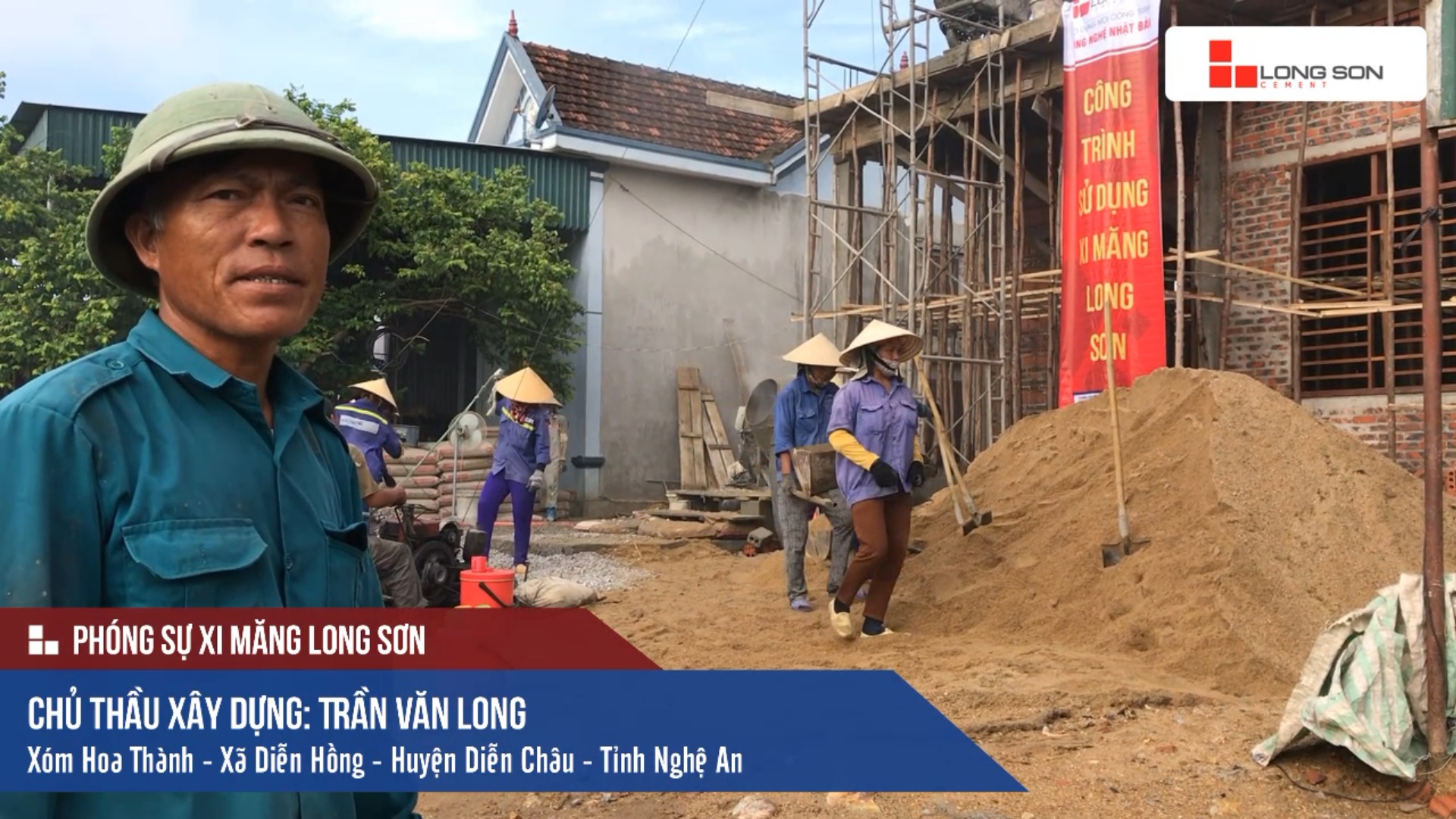 Phóng sự công trình sử dụng Xi măng Long Sơn tại Nghệ An 07.07.2018