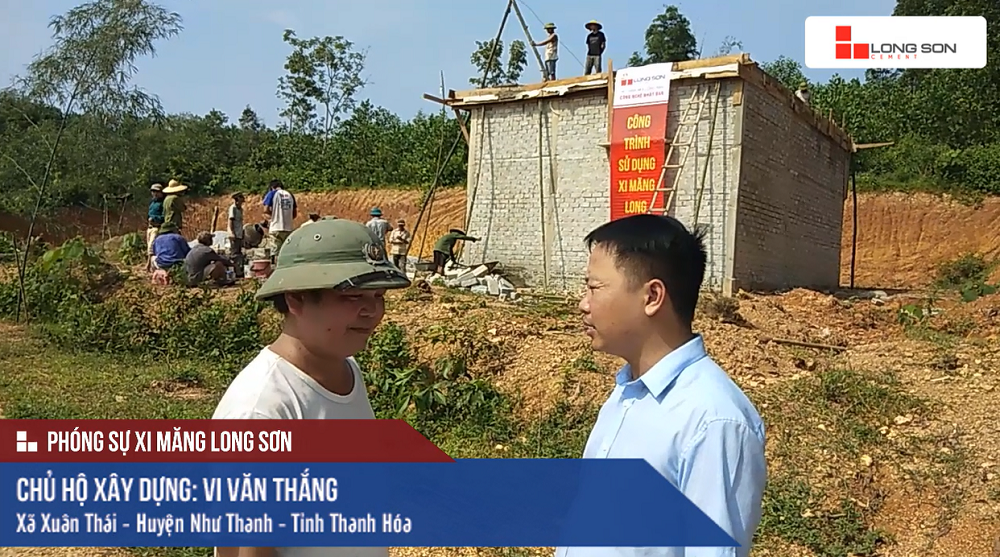 Phóng sự công trình sử dụng Xi măng Long Sơn tại Buôn Thanh Hóa ngày 27.08.2018
