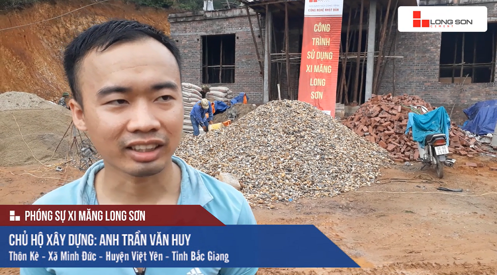 Phóng sự công trình sử dụng Xi măng Long Sơn tại Bắc Giang ngày 14.09.2018