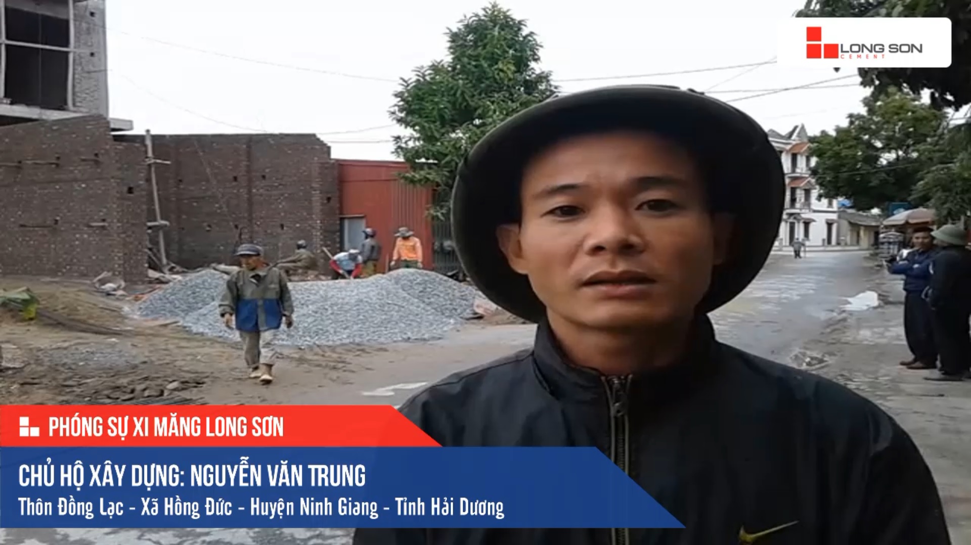 Phóng sự công trình sử dụng Xi măng Long Sơn tại Hải Dương 08.12.2018