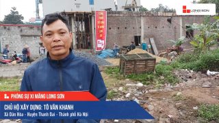 Phóng sự công trình sử dụng Xi măng Long Sơn tại Hà Nội 18.03.2019