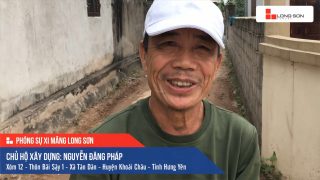 Phóng sự công trình sử dụng Xi măng Long Sơn tại Hưng Yên 10.03.2019