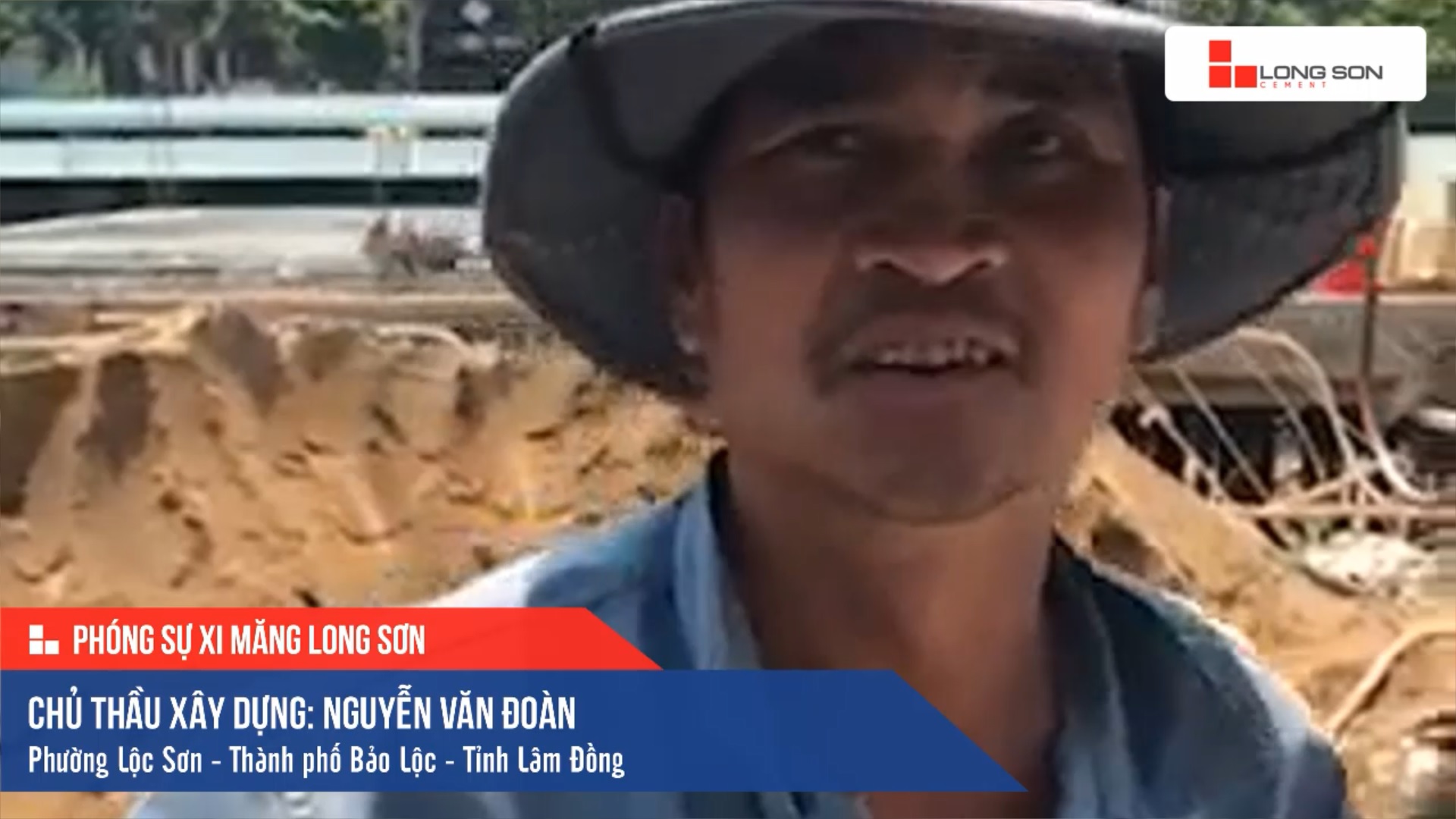 Phóng sự công trình sử dụng Xi măng Long Sơn tại Lâm Đồng 15.03.2019