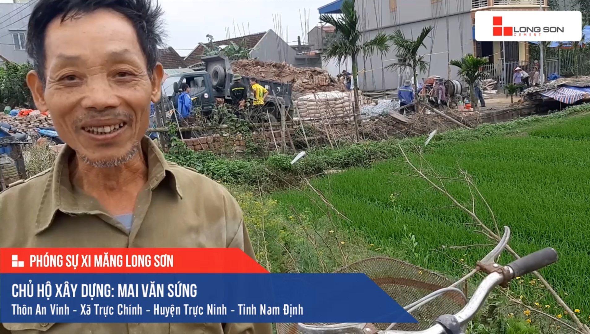 Phóng sự công trình sử dụng Xi măng Long Sơn tại Nam Định 22.03.2019