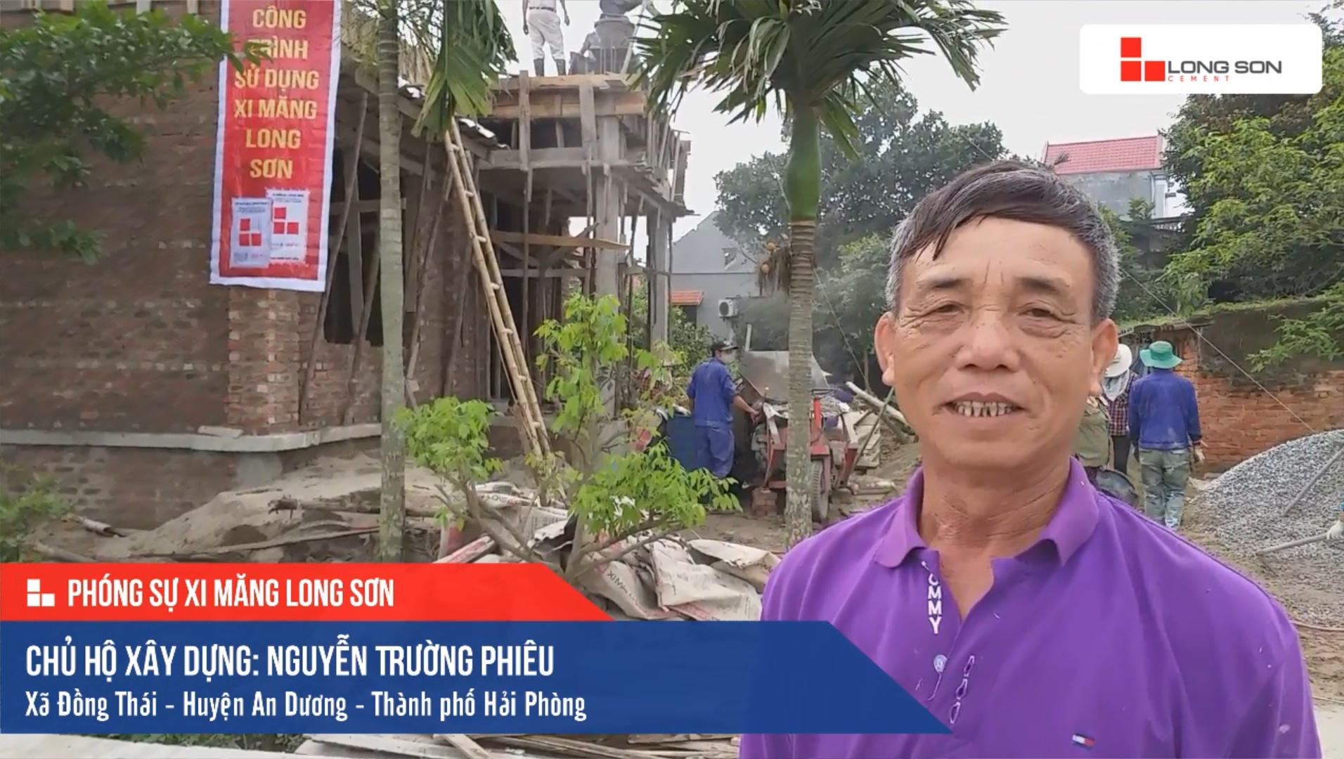 Phóng sự công trình sử dụng Xi măng Long Sơn tại Hải Phòng 08.04.2019