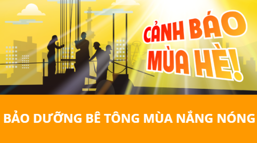 [CẢNH BÁO] Bảo dưỡng bê tông mùa nắng nóng