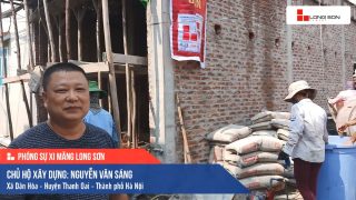 Phóng sự công trình sử dụng Xi măng Long Sơn tại Hà Nội 25.05.2019