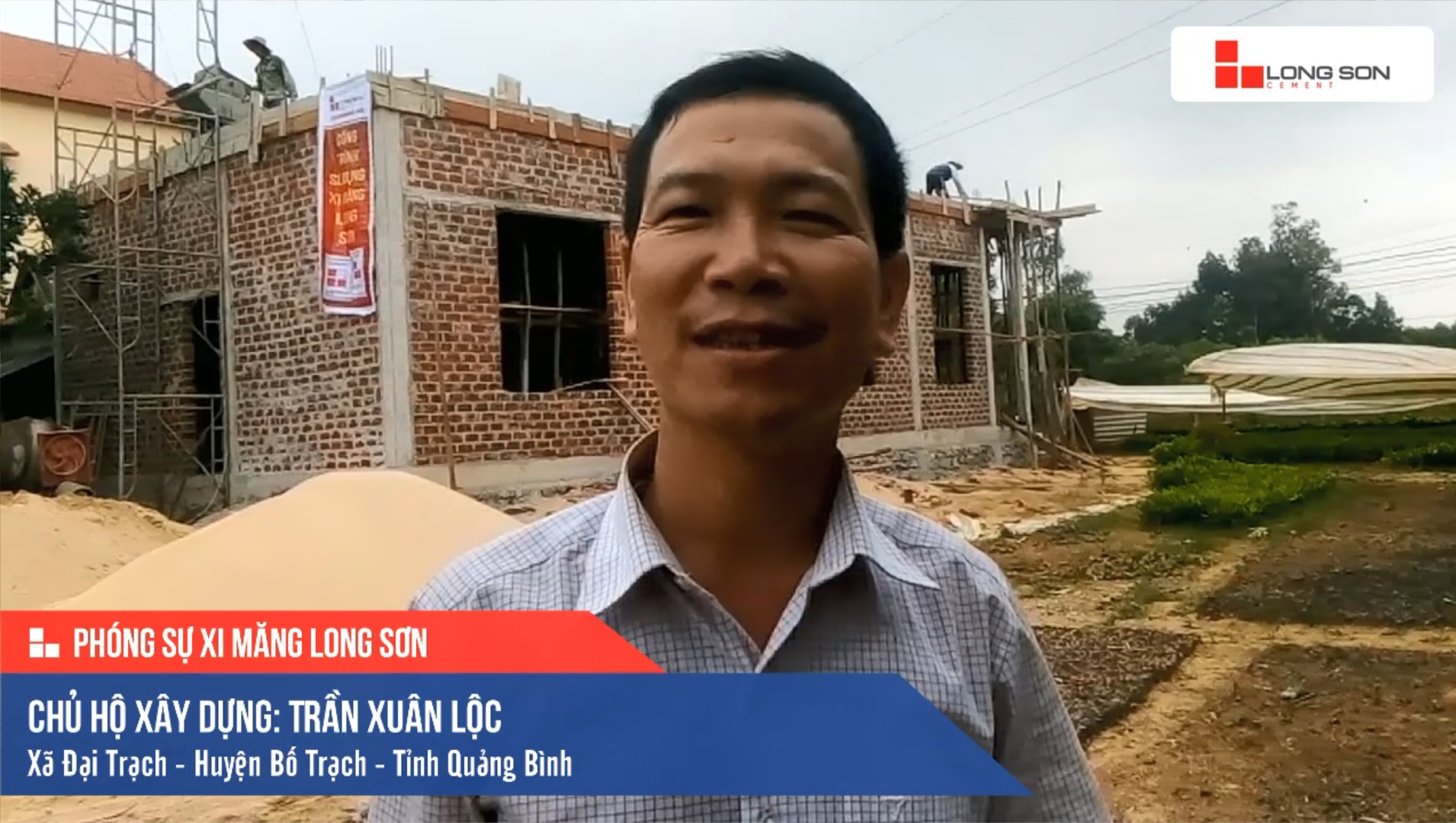 Phóng sự công trình sử dụng Xi măng Long Sơn tại Quảng Bình 11.05.2019