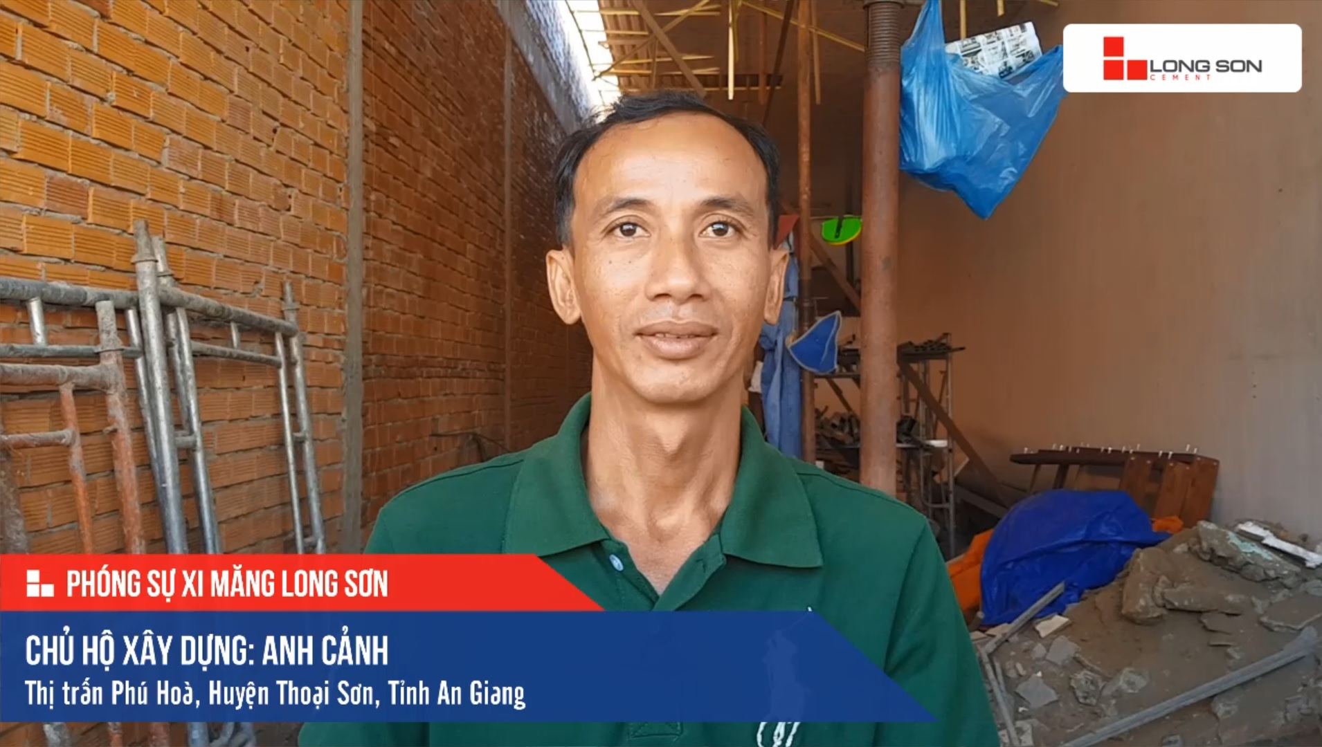 Phóng sự công trình sử dụng Xi măng Long Sơn tại An Giang 20.06.2019