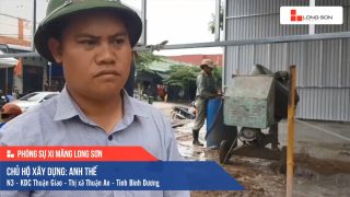 Phóng sự công trình sử dụng Xi măng Long Sơn tại Bình Dương 22.06.2019