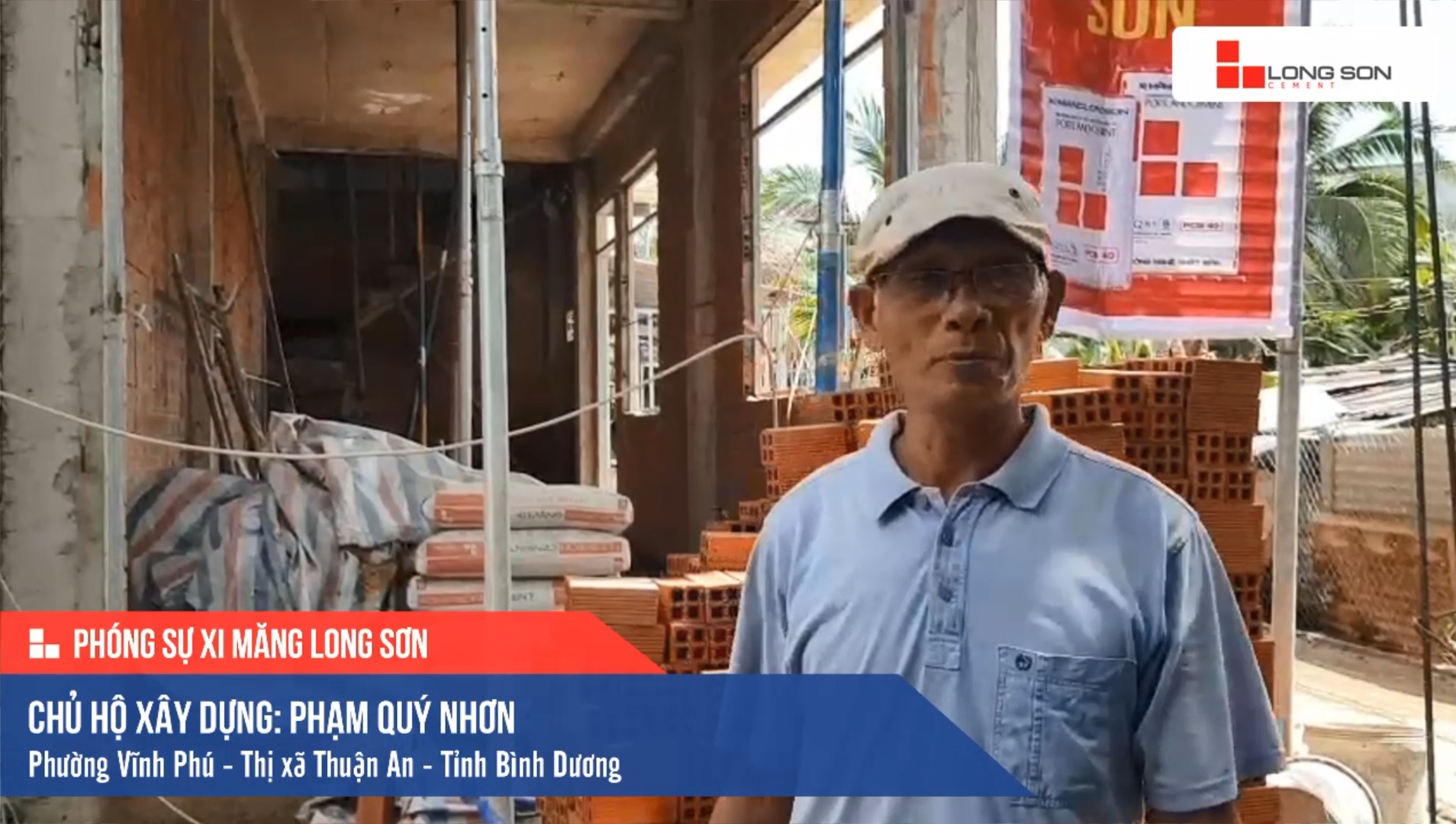 Phóng sự công trình sử dụng Xi măng Long Sơn tại Bình Dương 11.06.2019