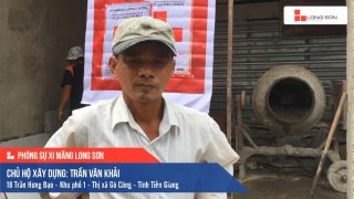 Phóng sự công trình sử dụng Xi măng Long Sơn tại Tiền Giang 10.06.2019