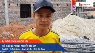 Phóng sự công trình sử dụng Xi măng Long Sơn tại Bắc Giang 10.07.2019