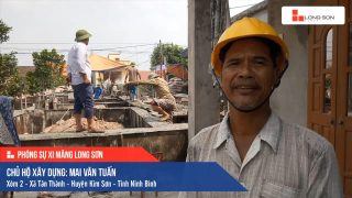 Phóng sự công trình sử dụng Xi măng Long Sơn tại Ninh Bình 20.07.2019