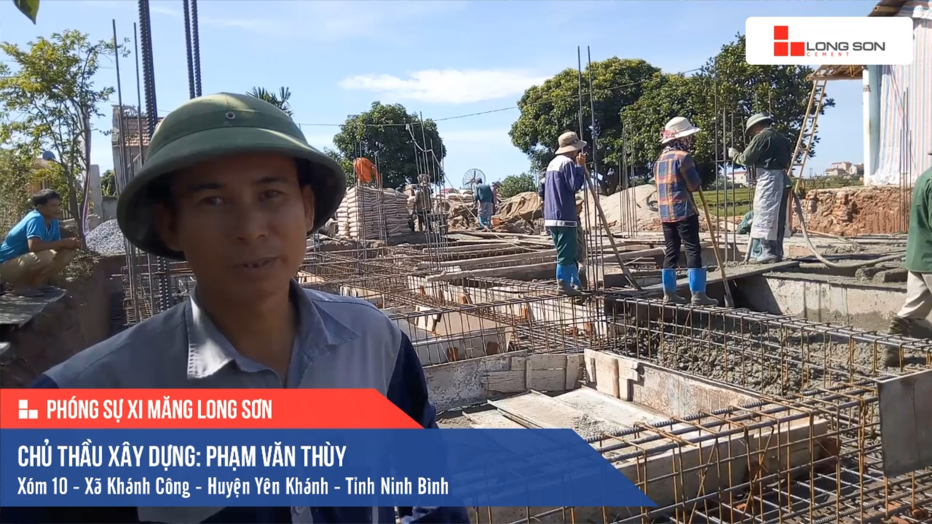 Phóng sự công trình sử dụng Xi măng Long Sơn tại Ninh Bình 05.07.2019