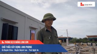 Phóng sự công trình sử dụng Xi măng Long Sơn tại Nghệ An 18.08.2019