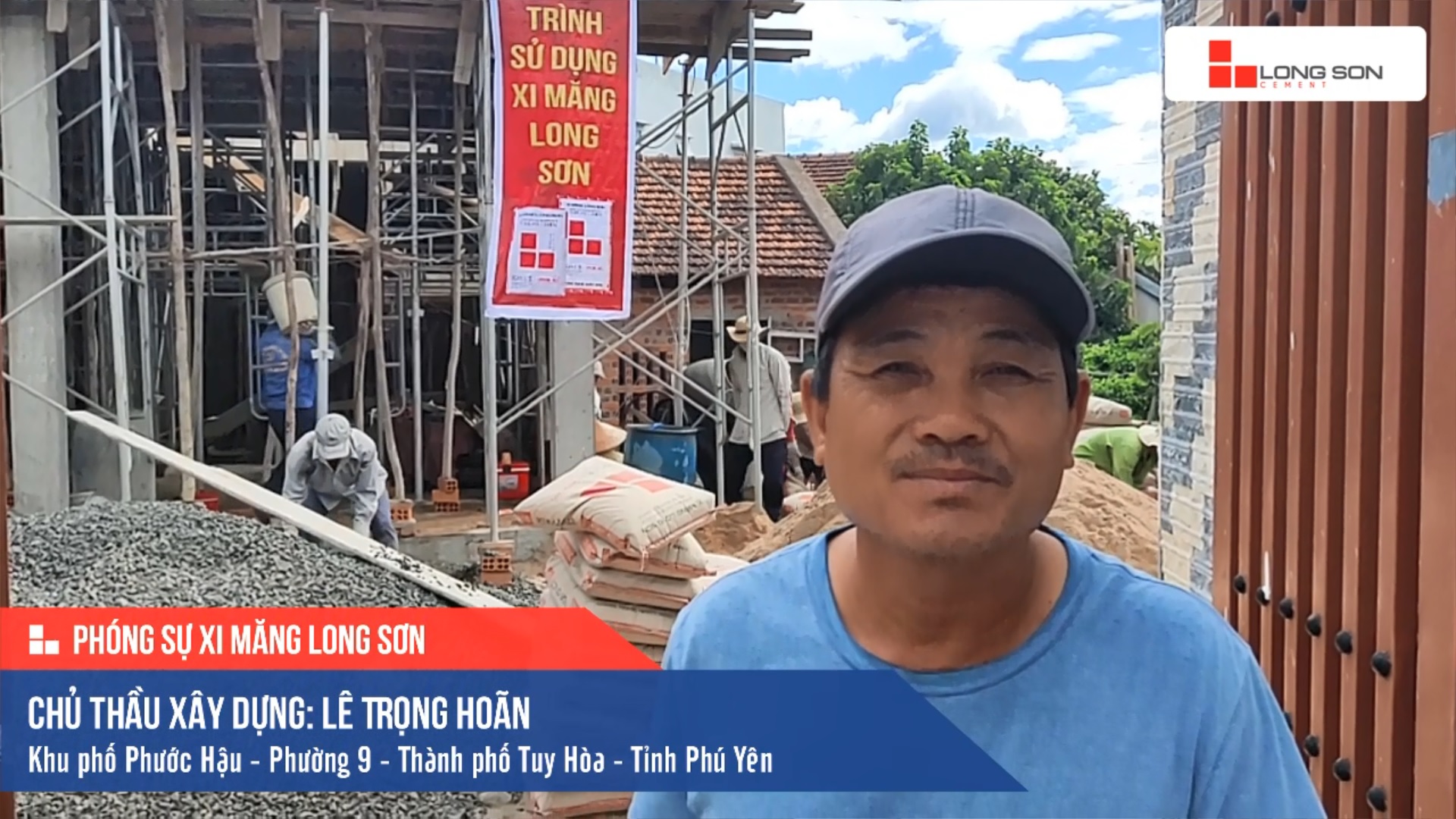 Phóng sự công trình sử dụng Xi măng Long Sơn ở Phú Yên 04.09.2019