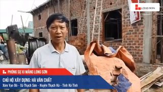 Phóng sự công trình sử dụng Xi măng Long Sơn tại Hà Tĩnh 18.10.2019