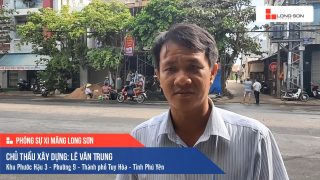 Phóng sự công trình sử dụng Xi măng Long Sơn tại Phú Yên 11.10.2019