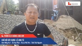 Phóng sự công trình sử dụng Xi măng Long Sơn tại Thái Nguyên 13.10.2019