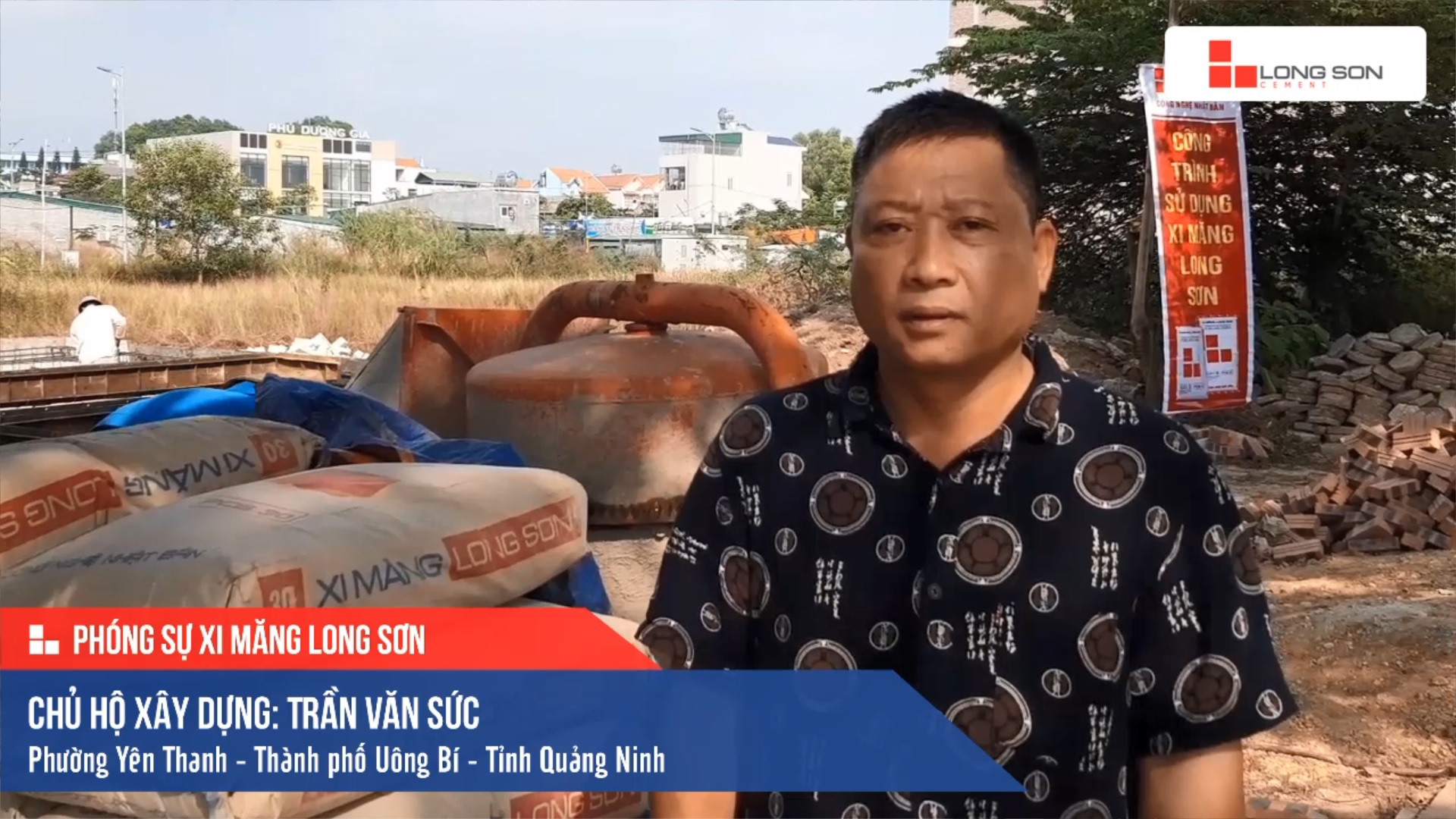 Phóng sự công trình sử dụng Xi măng Long Sơn tại Quảng Ninh 17.11.2019