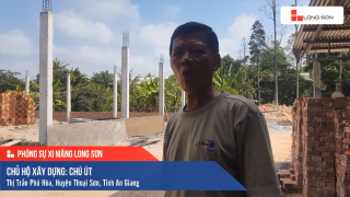 Phóng sự công trình sử dụng Xi măng Long Sơn tại An Giang ngày 22.12.2019