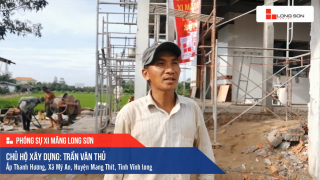 Phóng sự công trình sử dụng Xi măng Long Sơn tại Vĩnh Long 20.12.2019