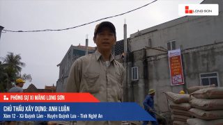 Phóng sự Công trình sử dụng Xi măng Long Sơn tại Nghệ An 11.02.2020