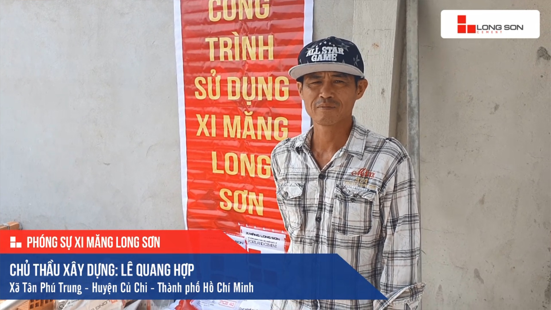 Phóng sự Công trình sử dụng Xi măng Long Sơn tại TP. Hồ Chí Minh 16.03.2020