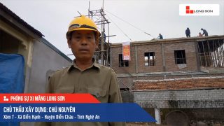 Phóng sự Công trình sử dụng Xi măng Long Sơn tại Nghệ An 19.03.2020