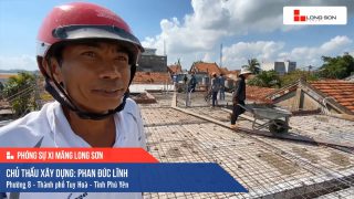 Phóng sự Công trình sử dụng Xi măng Long Sơn tại Phú Yên 21.03.2020