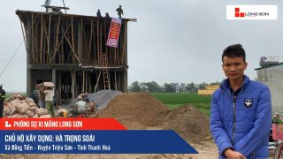 Phóng sự Công trình sử dụng Xi măng Long Sơn tại Thanh Hóa 05.04.2020