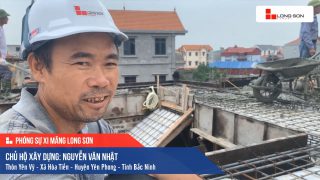 Phóng sự Công trình sử dụng Xi măng Long Sơn tại Bắc Ninh 17.05.2020