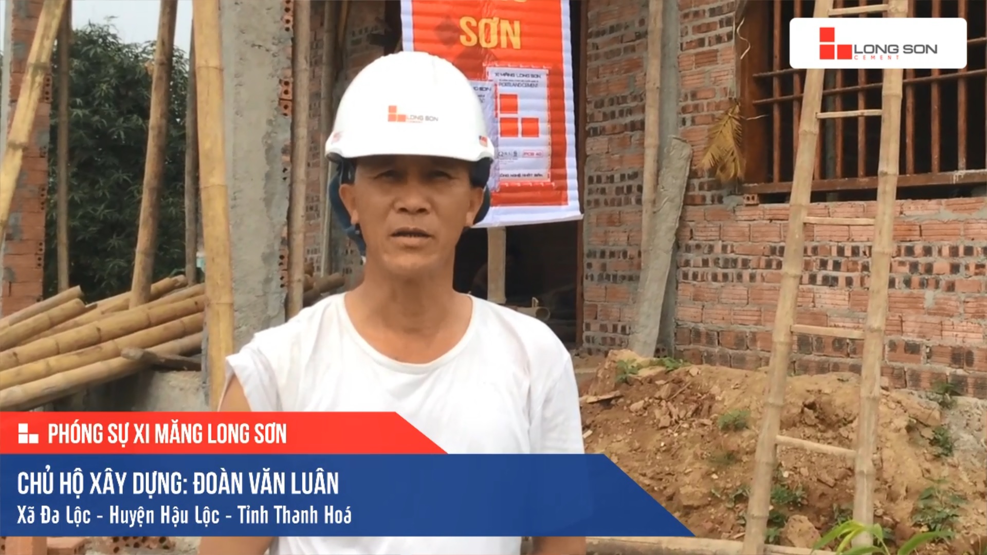 Phóng sự Công trình sử dụng Xi măng Long Sơn tại Thanh Hóa 18.05.2020