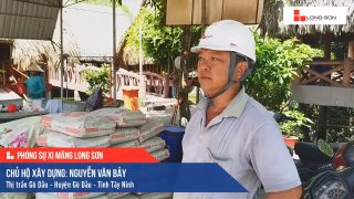 Phóng sự Công trình sử dụng Xi măng Long Sơn tại Tây Ninh 21.05.2020