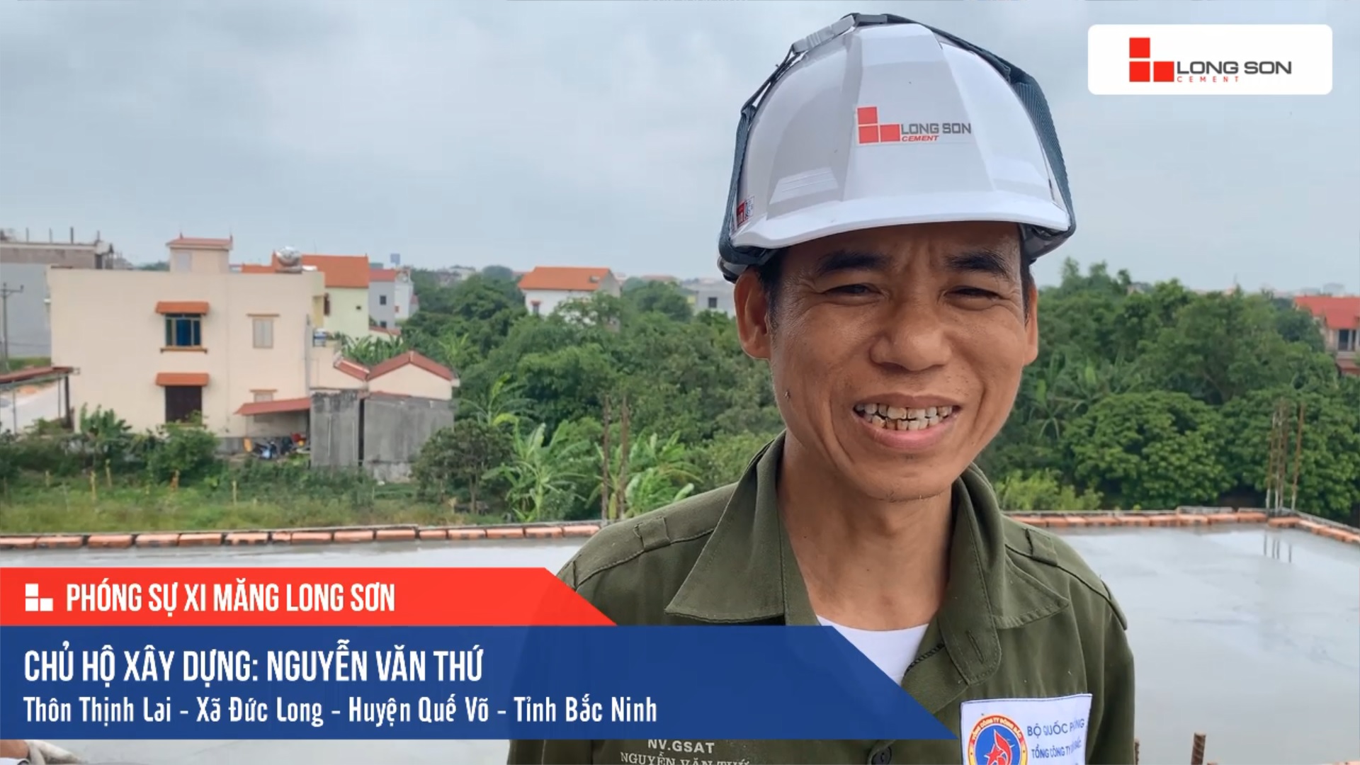 Phóng sự công trình sử dụng Xi măng Long Sơn tại Bắc Ninh 11.06.2020