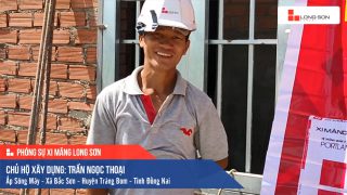 Phóng sự công trình sử dụng Xi măng Long Sơn tại Đồng Nai 19.06.2020