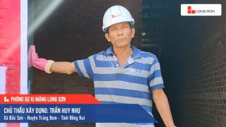 Phóng sự công trình sử dụng Xi măng Long Sơn tại Đồng Nai