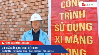 Phóng sự công trình sử dụng Xi măng Long Sơn tại Lâm Đồng 15.06.2020