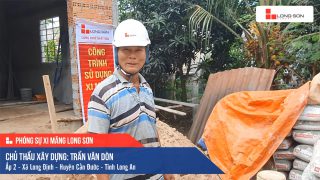 Phóng sự công trình sử dụng Xi măng Long Sơn tại Long An 09.06.2020