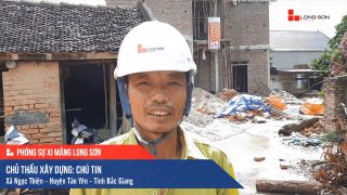 Phóng sự công trình sử dụng Xi măng Long Sơn tại Bắc Giang 21.07.2020