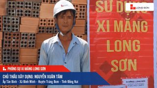 Phóng sự công trình sử dụng Xi măng Long Sơn tại Đồng Nai 18.07.2020