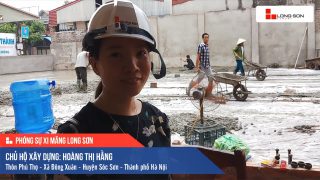 Phóng sự công trình sử dụng Xi măng Long Sơn tại Hà Nội 12.07.2020